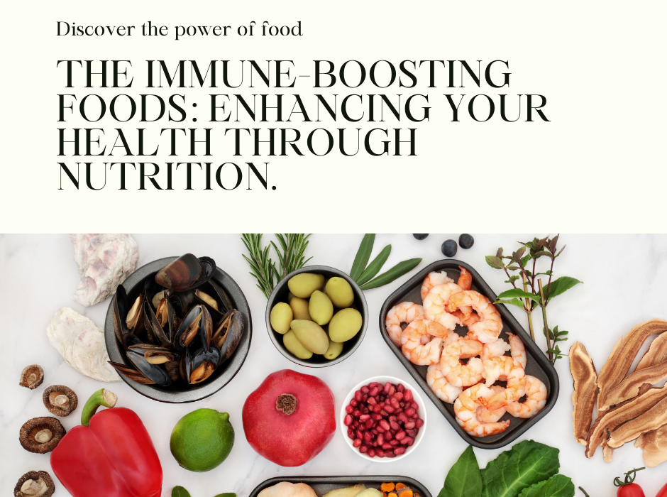 Immune-Boosting Foods